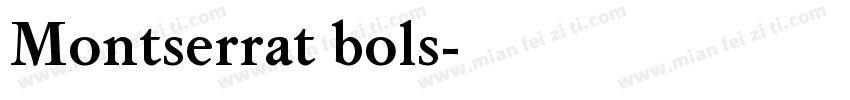 Montserrat bols字体转换
